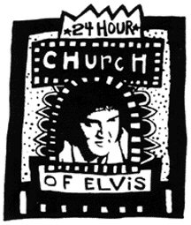 The 24 Hour Church of Elvis
